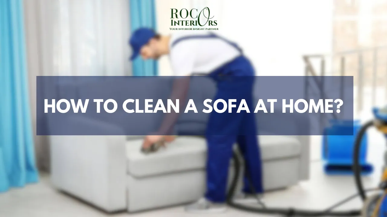 How to Clean a Sofa at Home