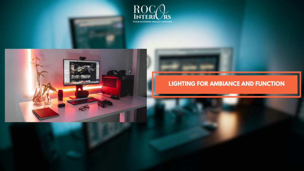 Lighting for Ambiance and Function